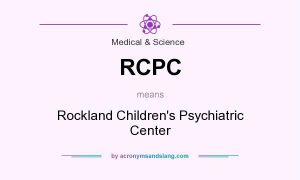 RCPC means - Rockland Children's Psychiatric Center